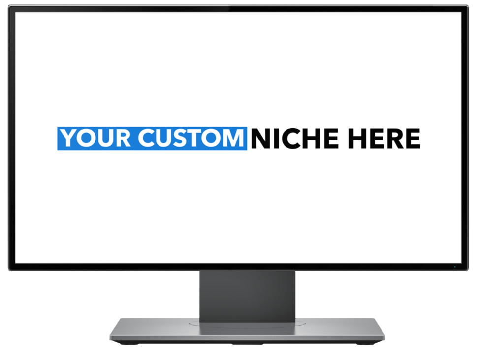 Custom Niche
